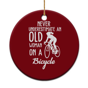Cycling Lover Ceramic Ornament Never Underestimate An Old Woman On A Bicycle