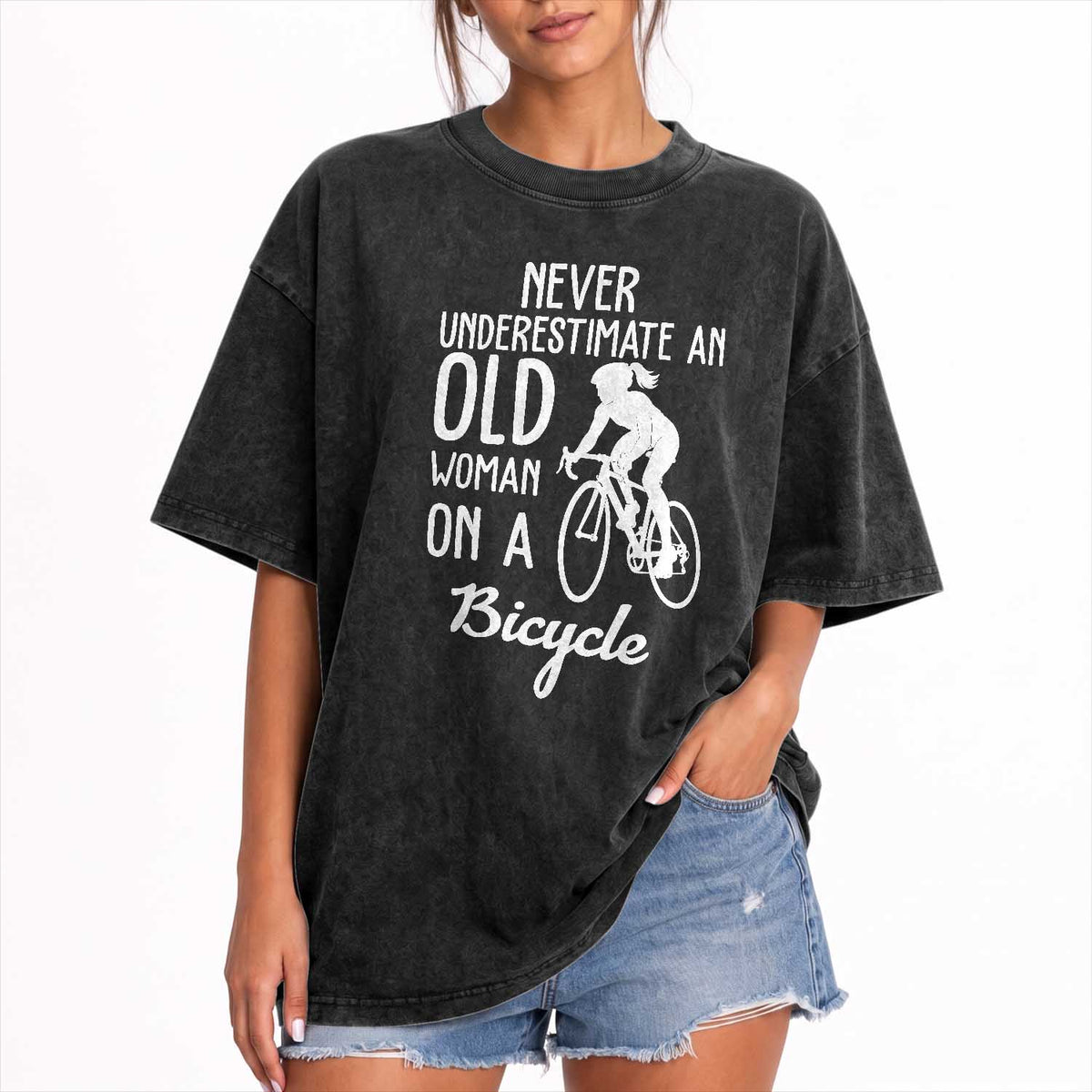 Cycling Lover Washed Cotton T-Shirt Never Underestimate An Old Woman On A Bicycle