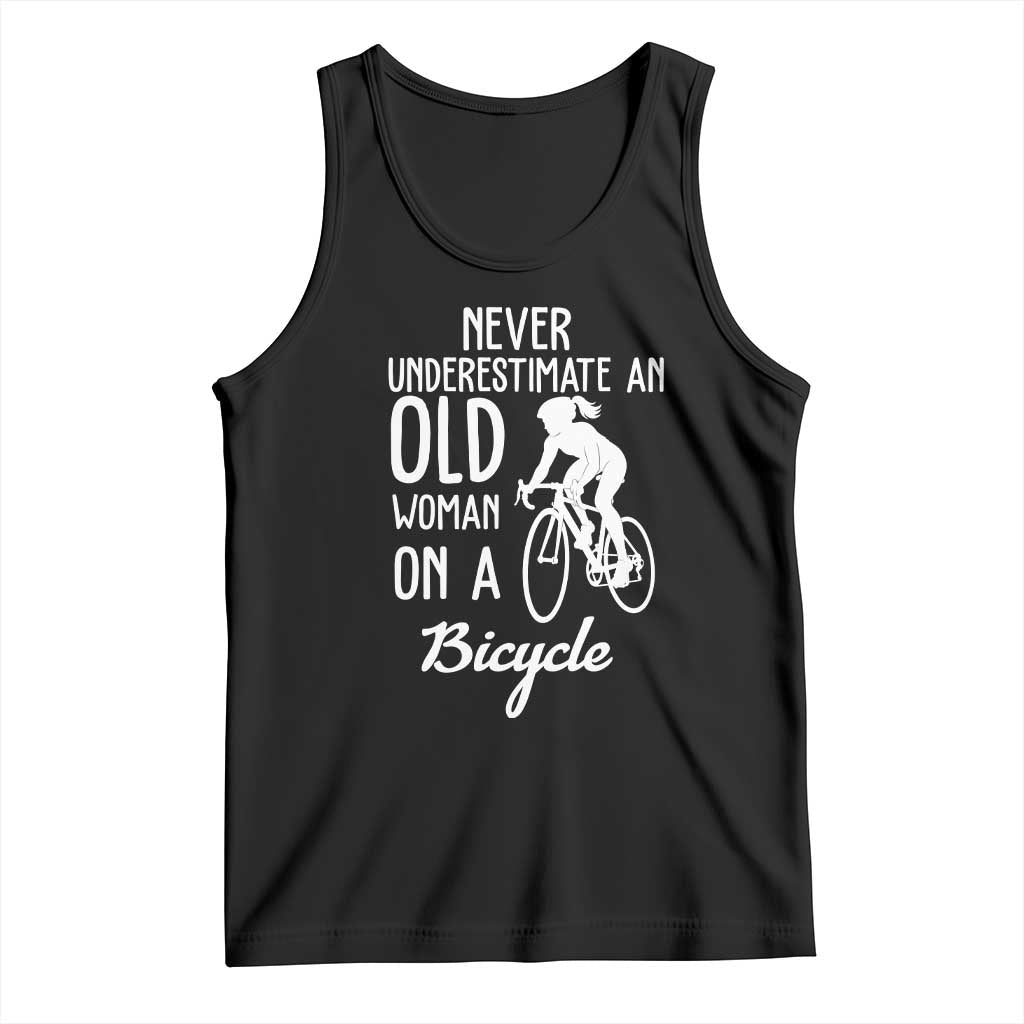 Cycling Lover Tank Top Never Underestimate An Old Woman On A Bicycle