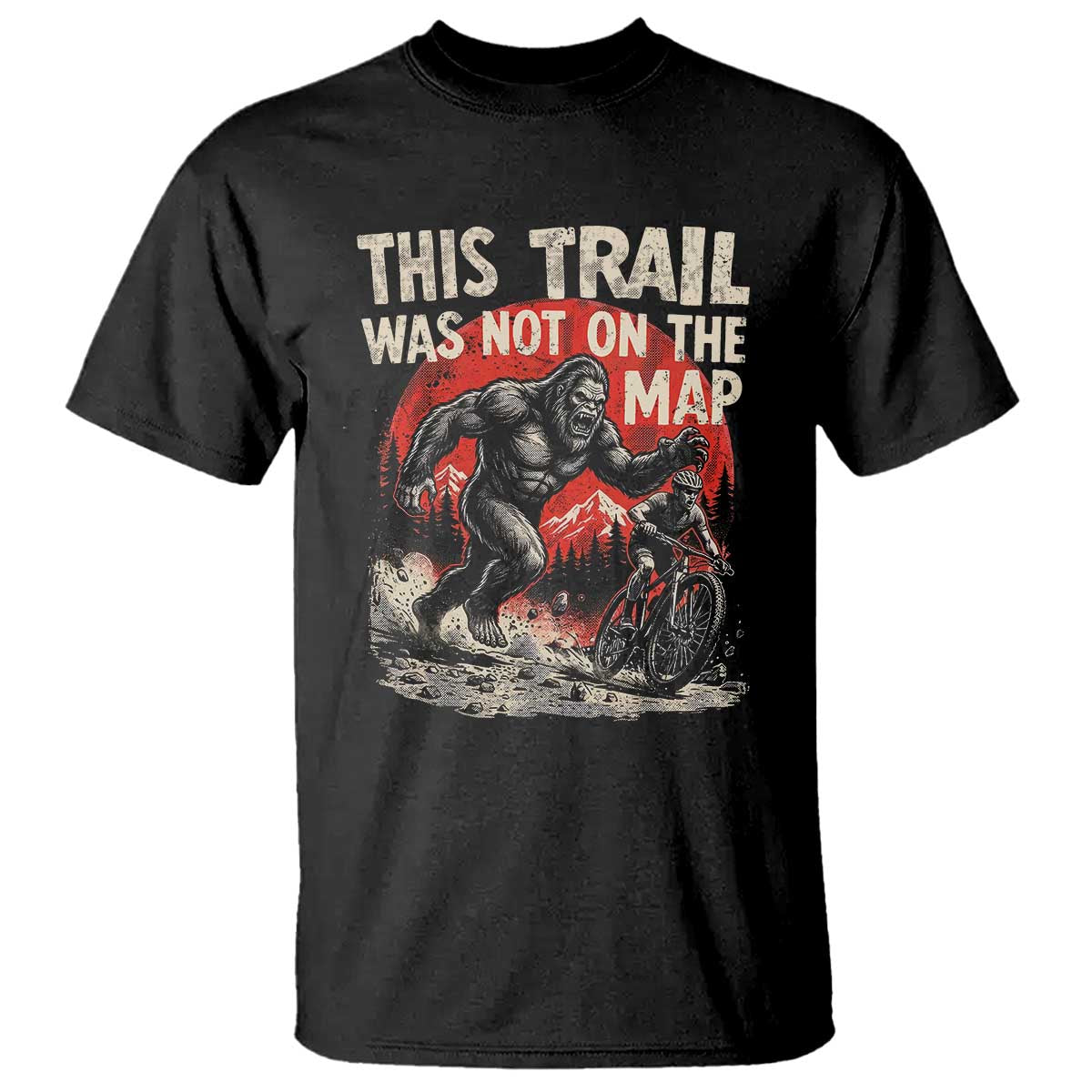 Funny Bigfoot Chasing Mountain Biker T Shirt This Trail Was Not On The Map