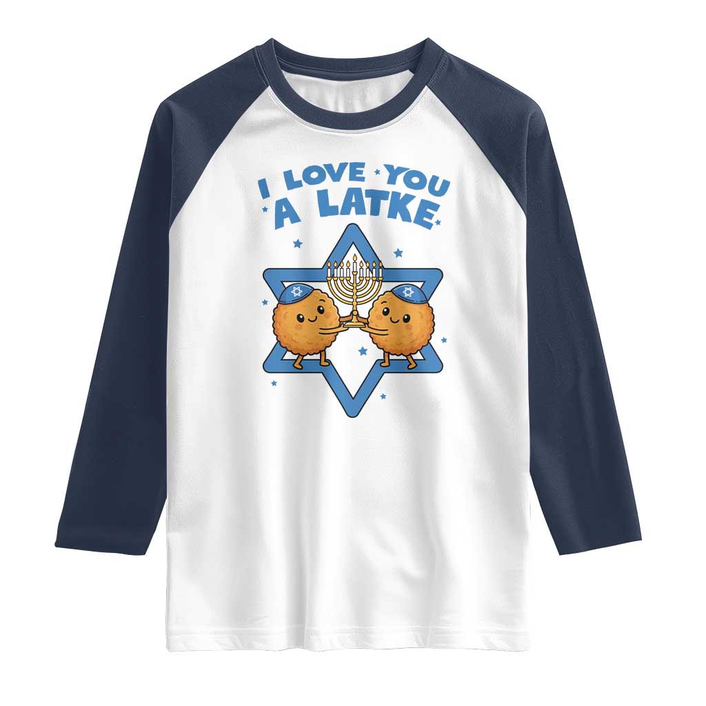 Funny Hanukkah Raglan Shirt I Love You A Latke Gift TS12 White Navy Print Your Wear