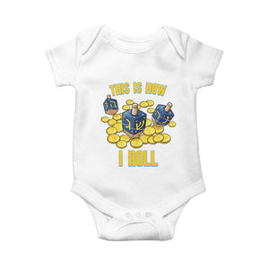 Funny Hanukkah Dreidel Baby Onesie This Is How I Roll Gift TS12 White Print Your Wear
