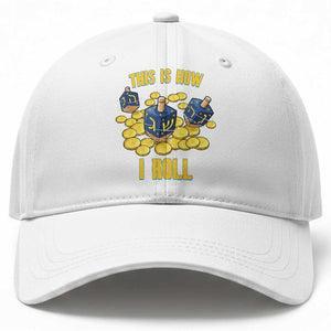 Funny Hanukkah Dreidel Baseball Cap This Is How I Roll Gift TS12 Print Your Wear