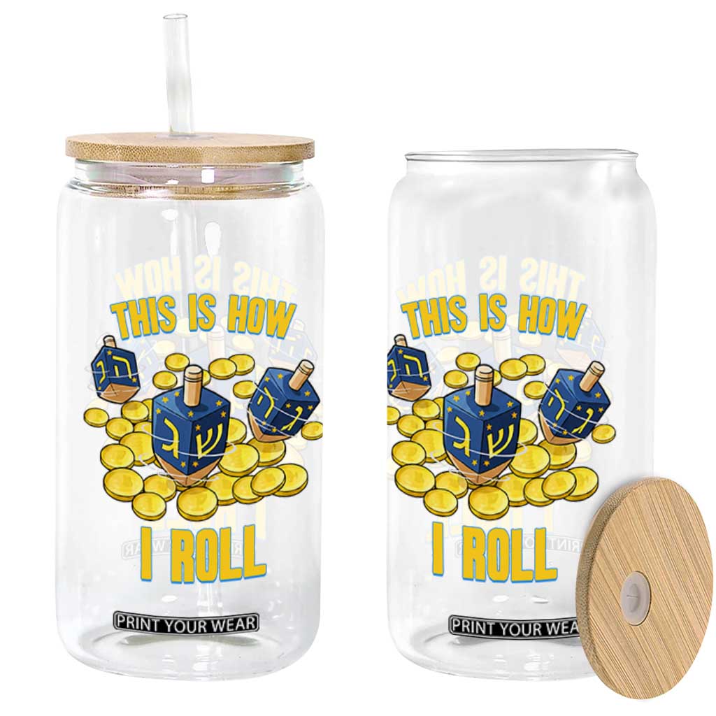 Funny Hanukkah Dreidel Glass Can This Is How I Roll Gift TS12 Print Your Wear
