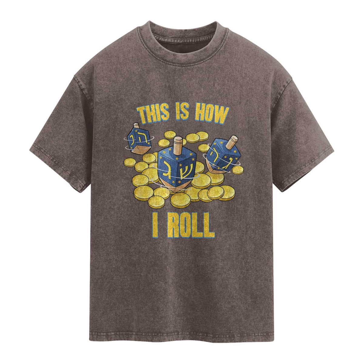 Funny Hanukkah Dreidel Washed Cotton T-Shirt This Is How I Roll Gift