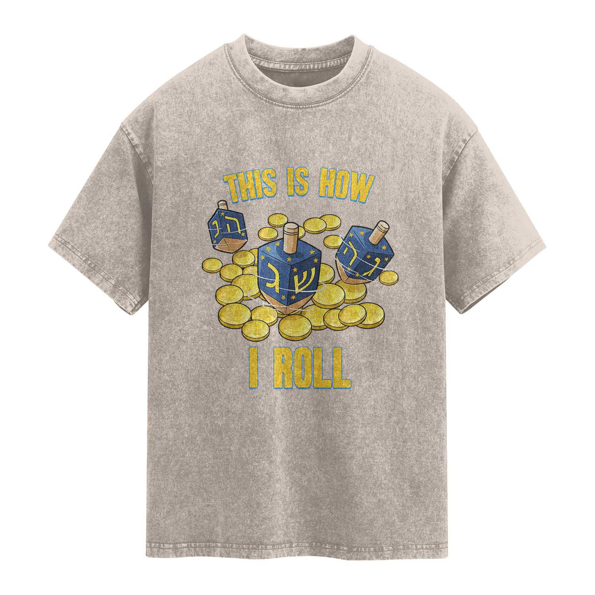 Funny Hanukkah Dreidel Washed Cotton T-Shirt This Is How I Roll Gift