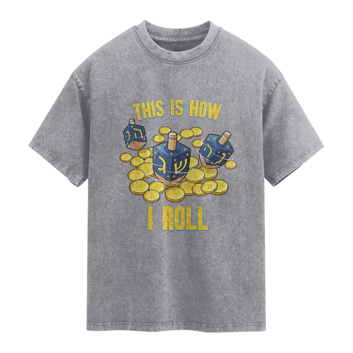 Funny Hanukkah Dreidel Washed Cotton T-Shirt This Is How I Roll Gift