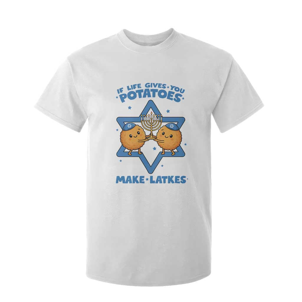Funny Hanukkah Gift T Shirt For Kid If Life Gives You Potatoes Make Latkes TS12 White Print Your Wear
