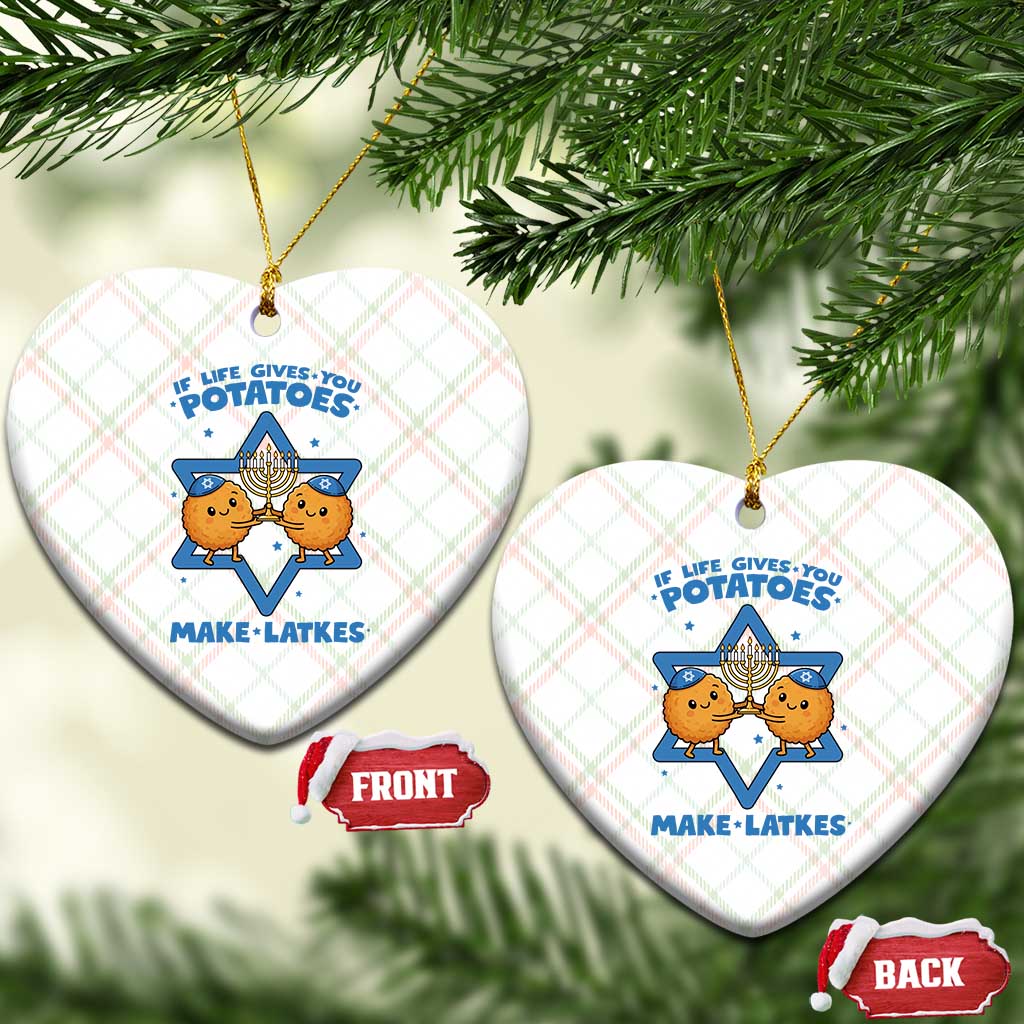 Funny Hanukkah Gift Ceramic Ornament If Life Gives You Potatoes Make Latkes TS12 Print Your Wear