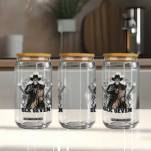 Six Seven Meme Skeleton Cowboy Glass Can Funny Western Gift TS12 Print Your Wear