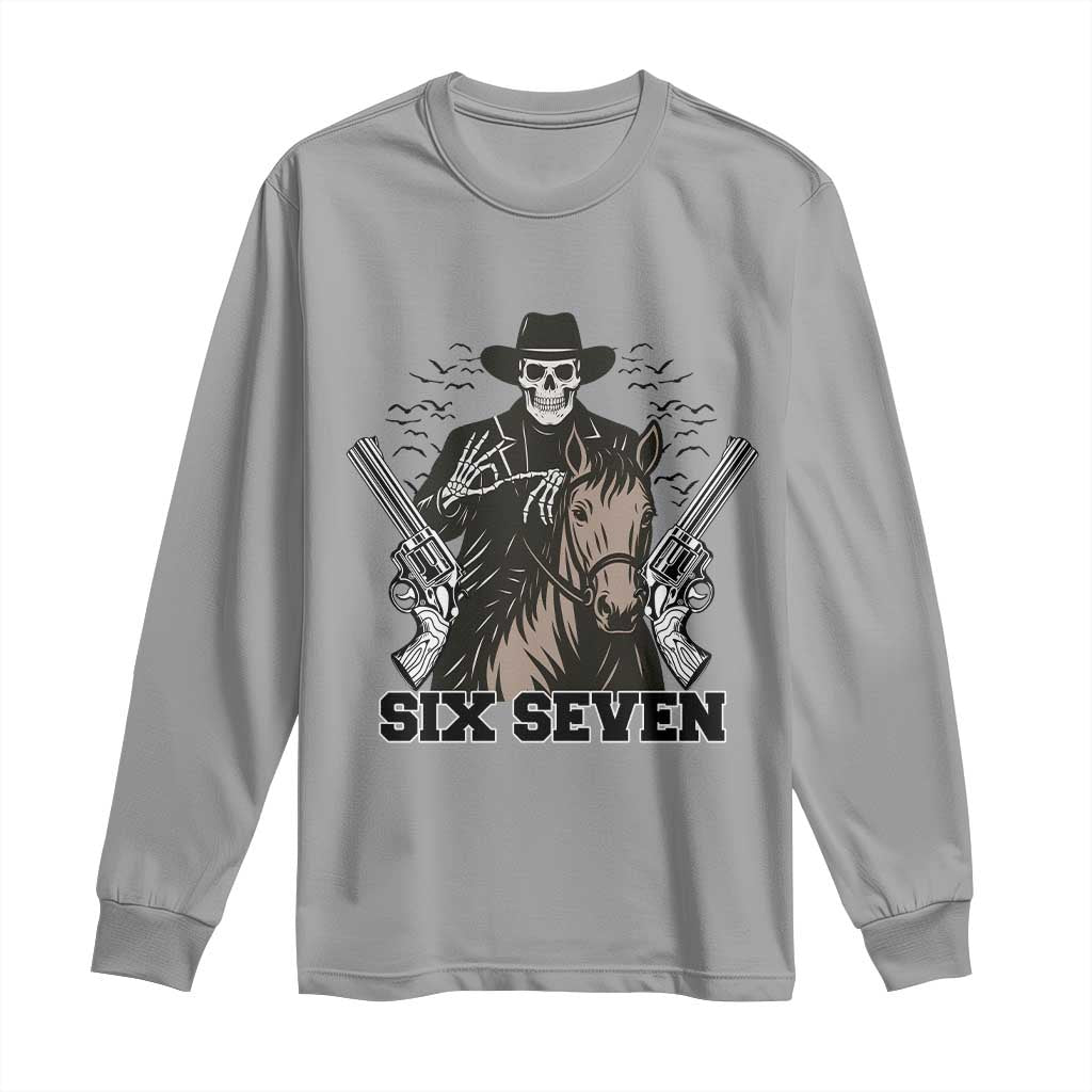 Six Seven Meme Skeleton Cowboy Long Sleeve Shirt Funny Western Gift TS12 Sport Gray Print Your Wear