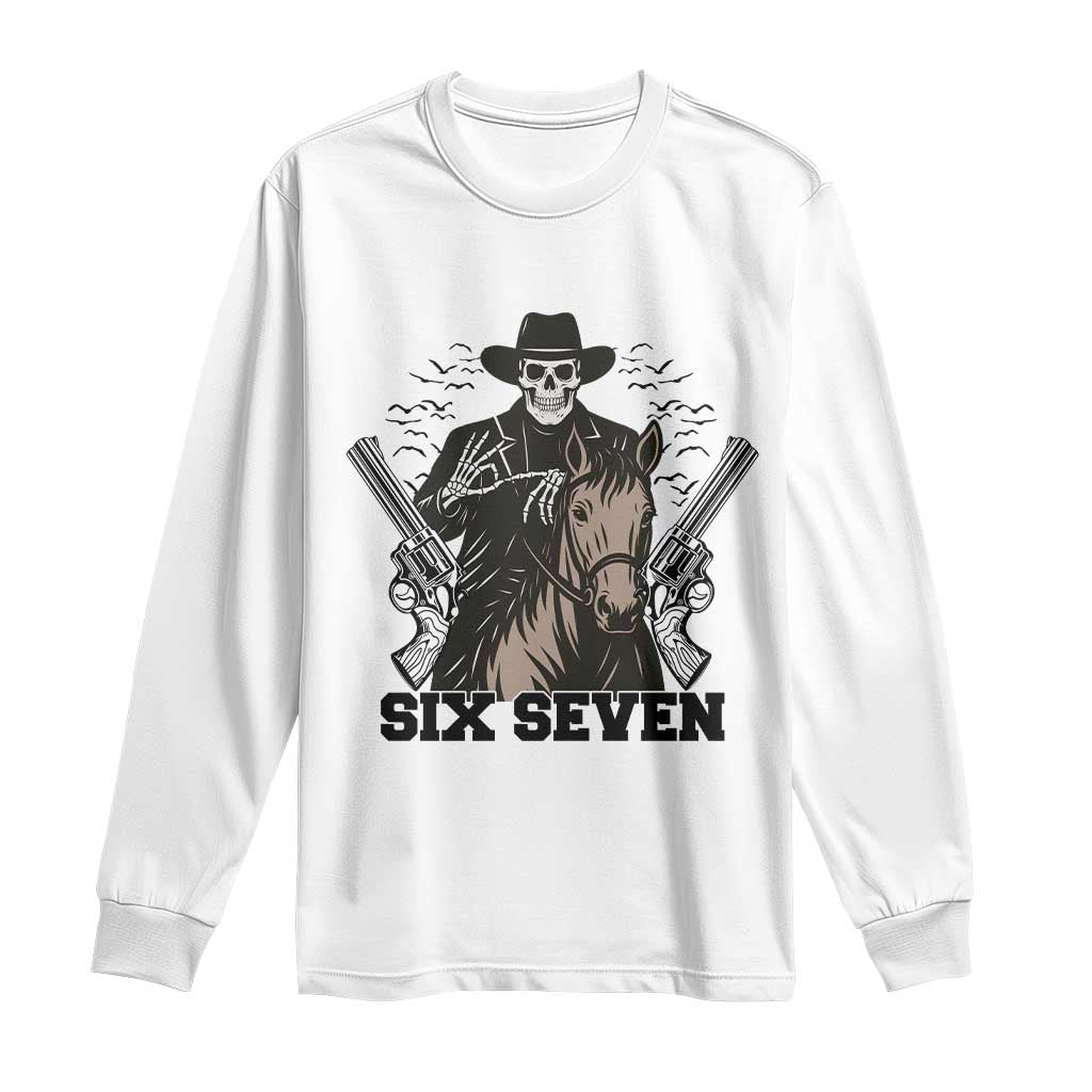 Six Seven Meme Skeleton Cowboy Long Sleeve Shirt Funny Western Gift TS12 White Print Your Wear