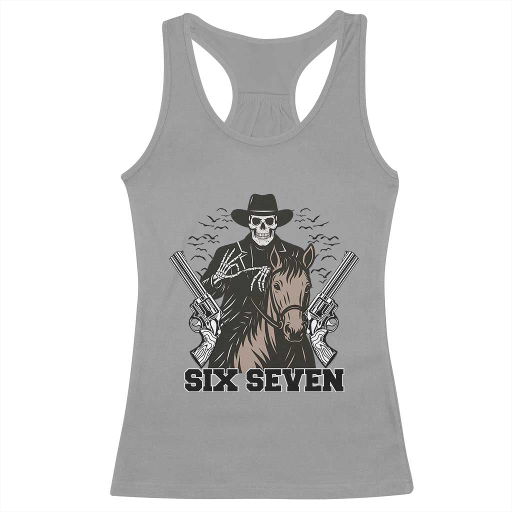 Six Seven Meme Skeleton Cowboy Racerback Tank Top Funny Western Gift TS12 Sport Gray Print Your Wear