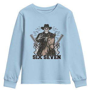 Six Seven Meme Skeleton Cowboy Youth Sweatshirt Funny Western Gift TS12 Light Blue Print Your Wear