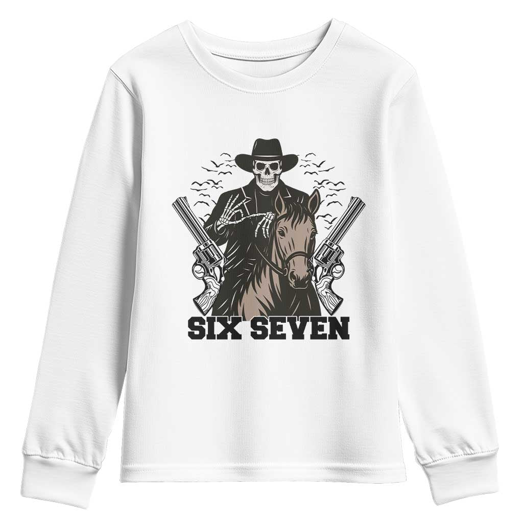 Six Seven Meme Skeleton Cowboy Youth Sweatshirt Funny Western Gift TS12 White Print Your Wear