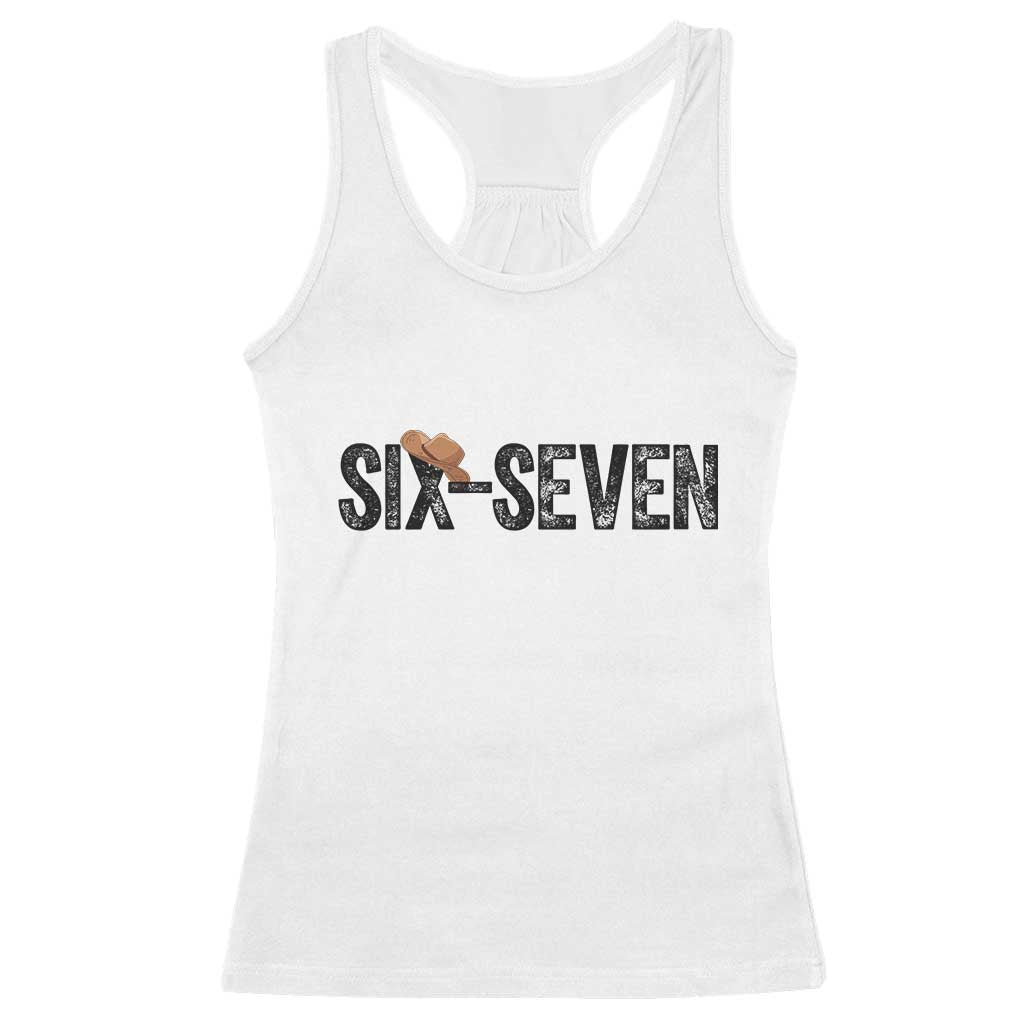 Six Seven Meme Gen Alpha Cowboy Hat Racerback Tank Top Funny Western Gift TS12 White Print Your Wear