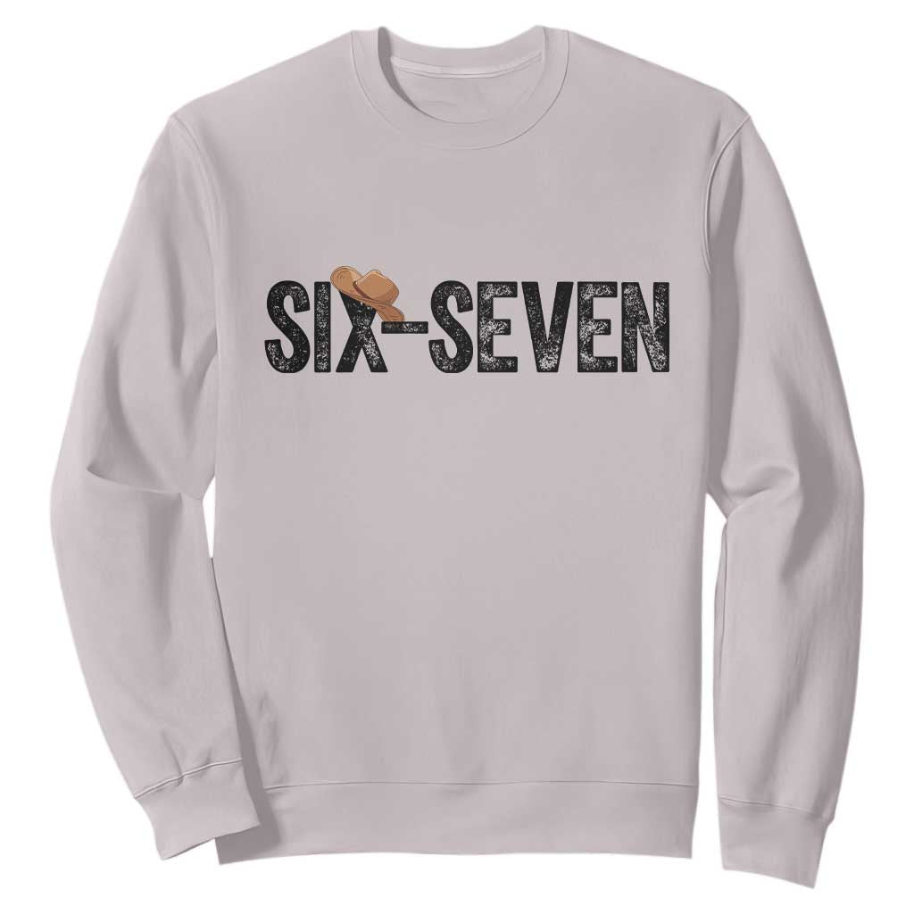 Six Seven Meme Gen Alpha Cowboy Hat Sweatshirt Funny Western Gift TS12 Ice Gray Print Your Wear