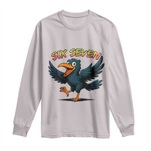 Funny Raven Six Seven Meme Trending Gift Long Sleeve Shirt TS12 Ice Gray Print Your Wear