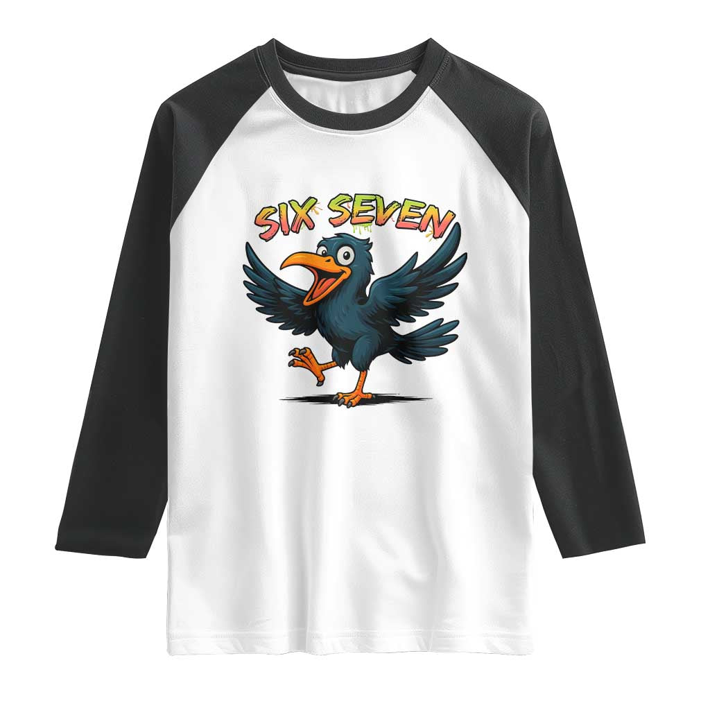 Funny Raven Six Seven Meme Trending Gift Raglan Shirt TS12 White Black Print Your Wear