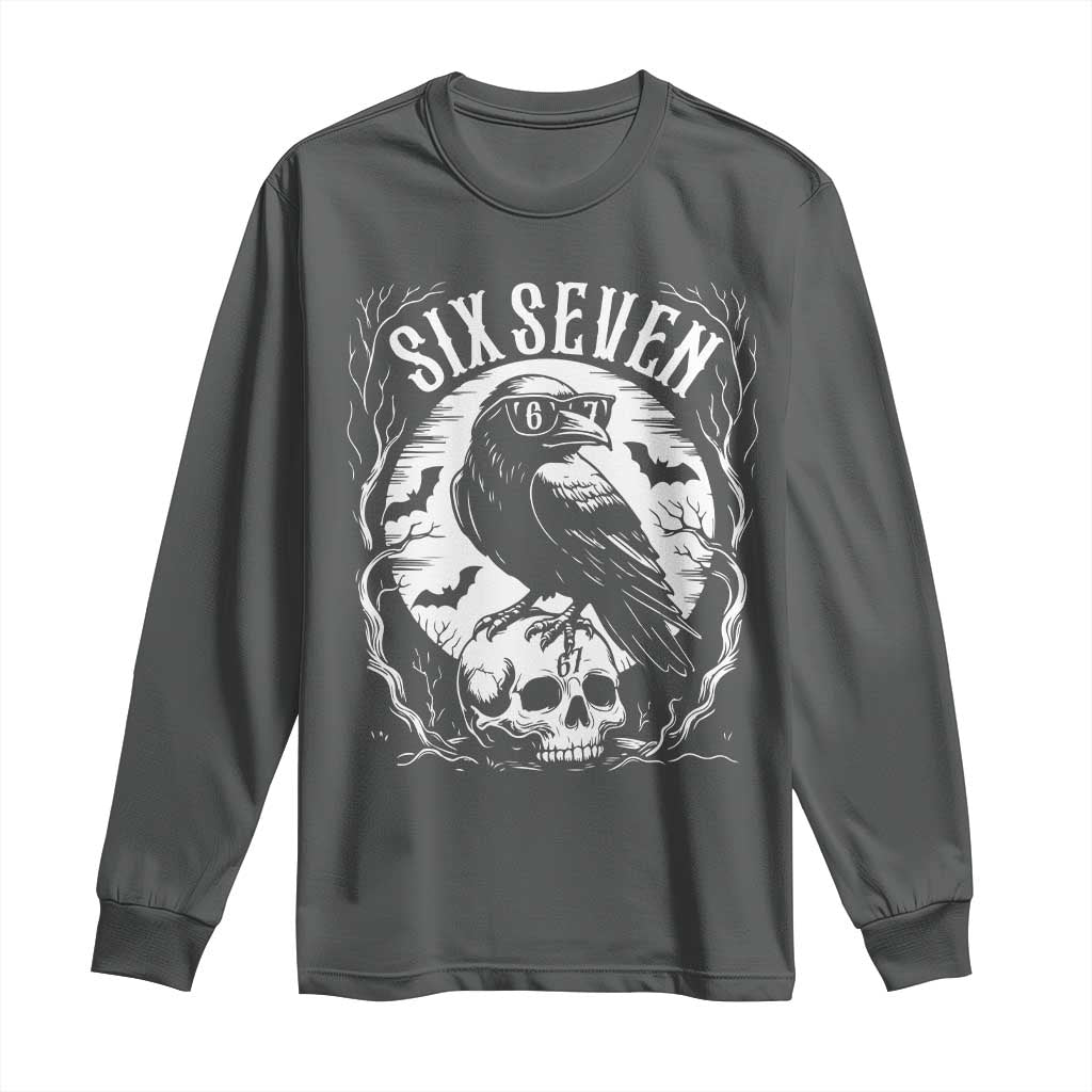 Gothic Raven Brainrot Six Seven Long Sleeve Shirt Gen Z Alpha Gift TS12 Dark Heather Print Your Wear