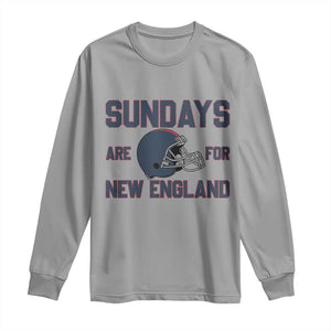 Sundays Are For NE Long Sleeve Shirt Game Day Lover Gift TS12 Sport Gray Print Your Wear