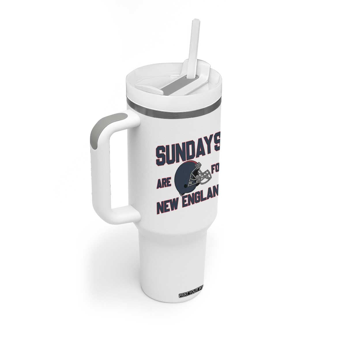 Sundays Are For NE Tumbler With Handle Game Day Lover Gift TS12 Print Your Wear