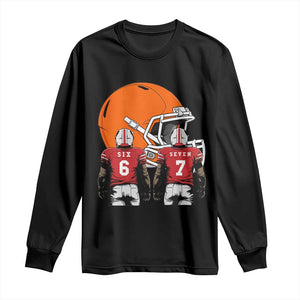 Funny American Football Long Sleeve Shirt Six Seven Meme TS12 Black Print Your Wear