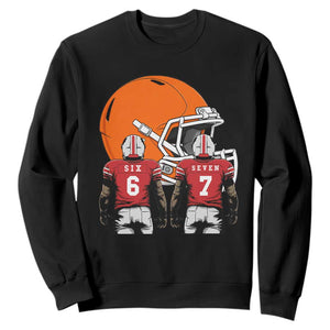 Funny American Football Sweatshirt Six Seven Meme TS12 Black Print Your Wear