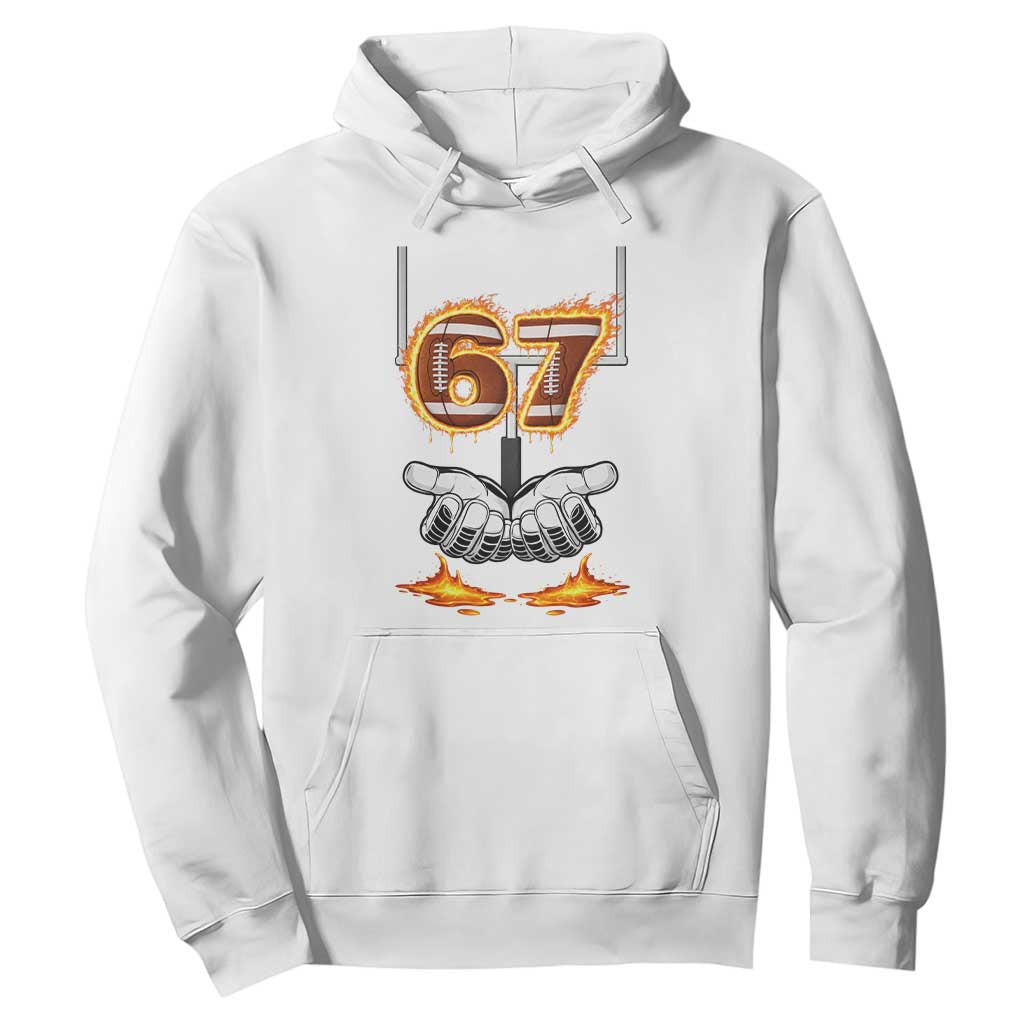 American Football Six Seven Meme Hoodie Fire Flame Drip TS12 White Print Your Wear