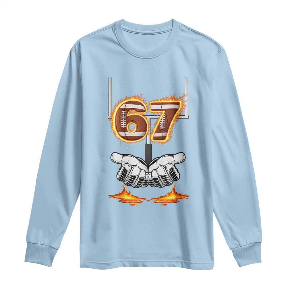 American Football Six Seven Meme Long Sleeve Shirt Fire Flame Drip TS12 Light Blue Print Your Wear