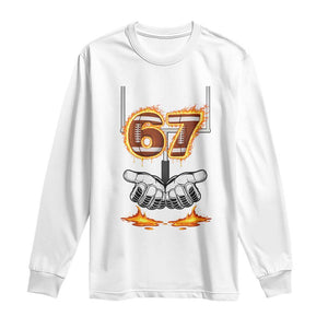 American Football Six Seven Meme Long Sleeve Shirt Fire Flame Drip TS12 White Print Your Wear