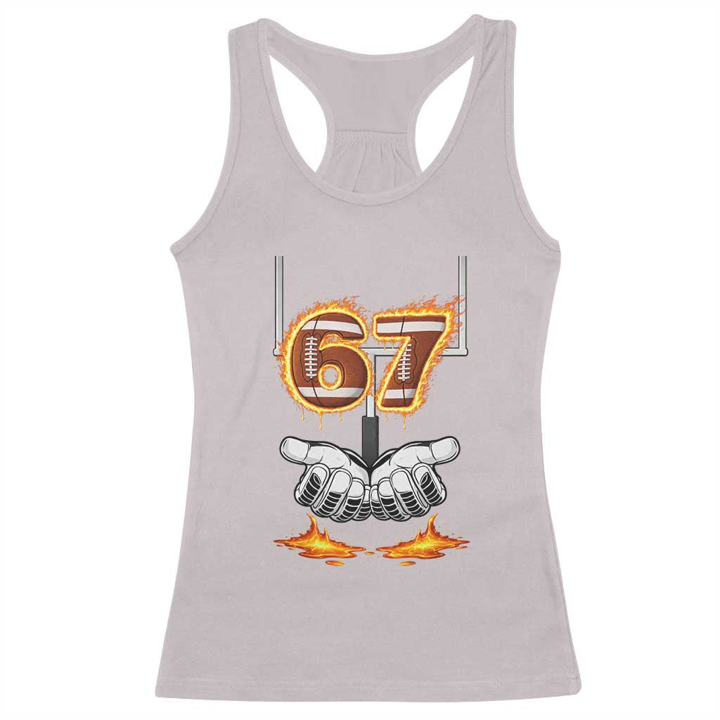 American Football Six Seven Meme Racerback Tank Top Fire Flame Drip TS12 Ice Gray Print Your Wear
