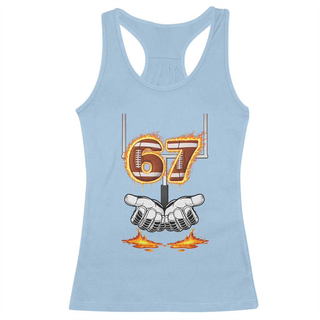 American Football Six Seven Meme Racerback Tank Top Fire Flame Drip TS12 Light Blue Print Your Wear