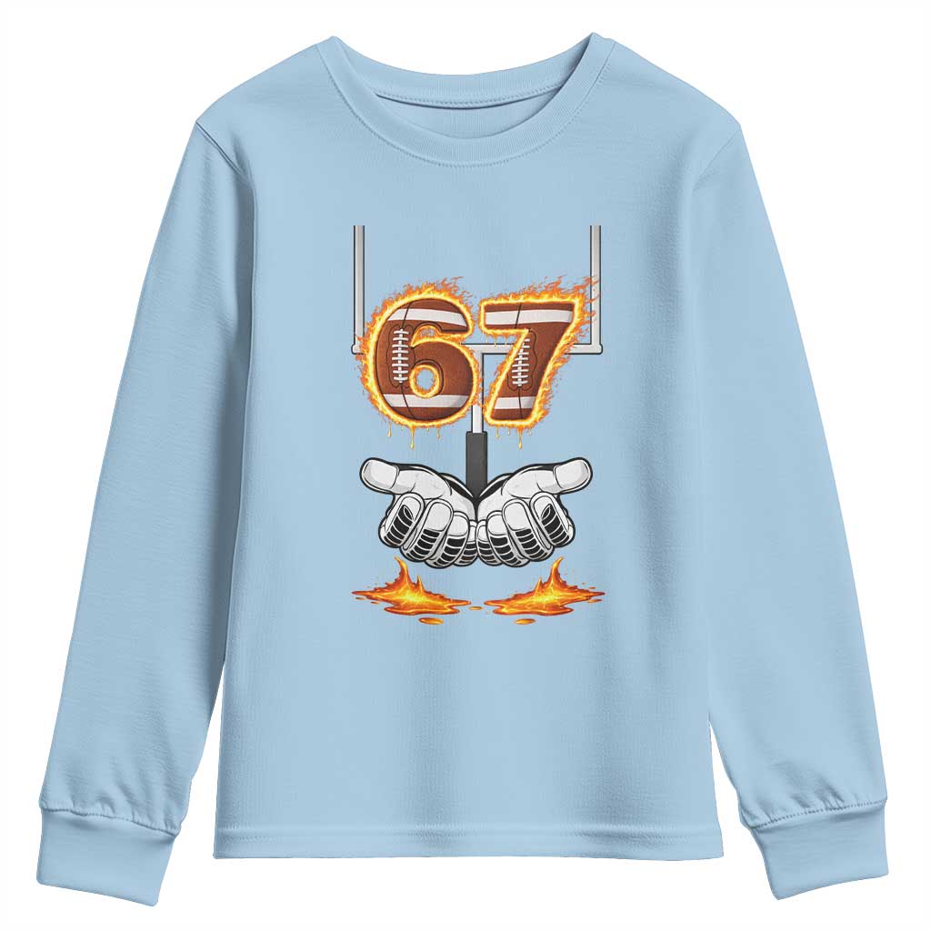 American Football Six Seven Meme Youth Sweatshirt Fire Flame Drip TS12 Light Blue Print Your Wear