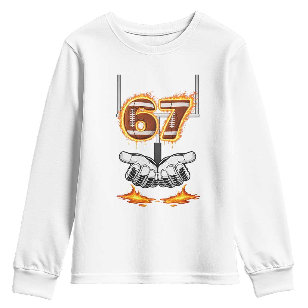 American Football Six Seven Meme Youth Sweatshirt Fire Flame Drip TS12 White Print Your Wear