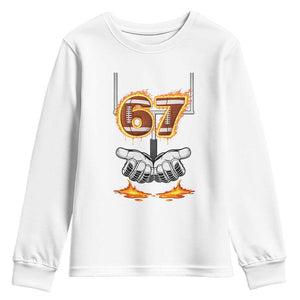 American Football Six Seven Meme Youth Sweatshirt Fire Flame Drip TS12 White Print Your Wear