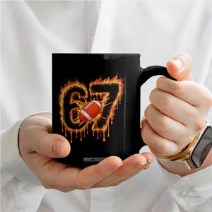 Funny American Football Six Seven Coffee Mug Fire Drip 67 Meme TS12 Print Your Wear