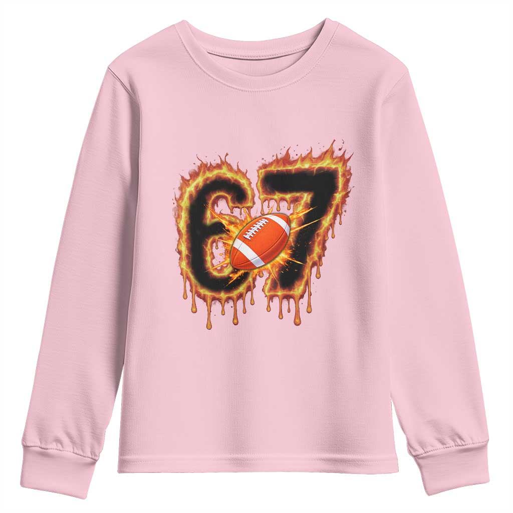 Funny American Football Six Seven Youth Sweatshirt Fire Drip 67 Meme TS12 Light Pink Print Your Wear
