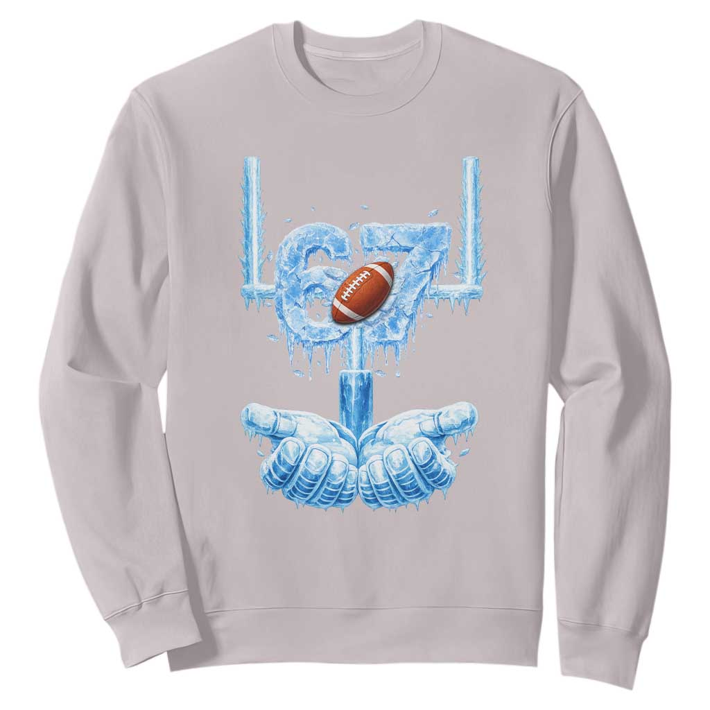 Cool Ice Effect 67 Meme Sweatshirt Funny American Football TS12 Ice Gray Print Your Wear
