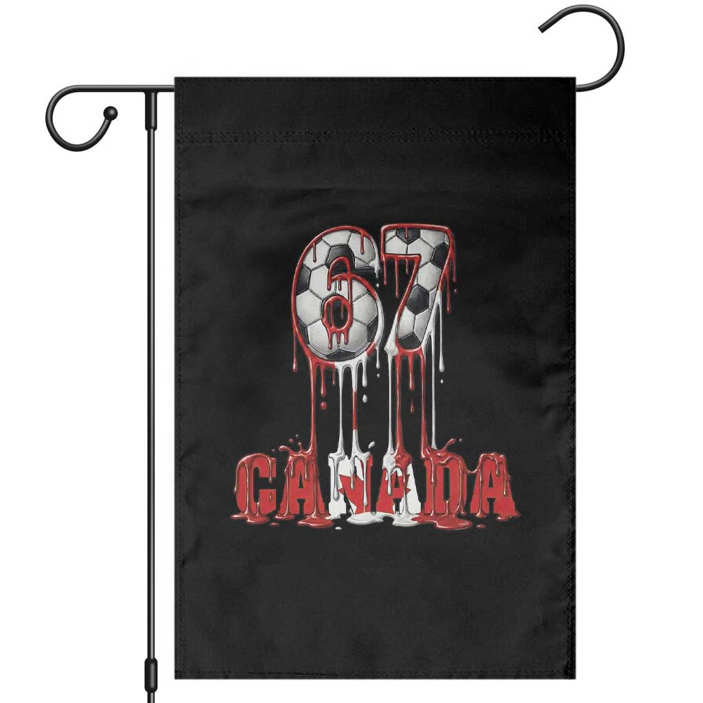 Funny Canada Soccer 67 Meme Garden Flag Canadian Soccer Lovers TS12 Black Print Your Wear