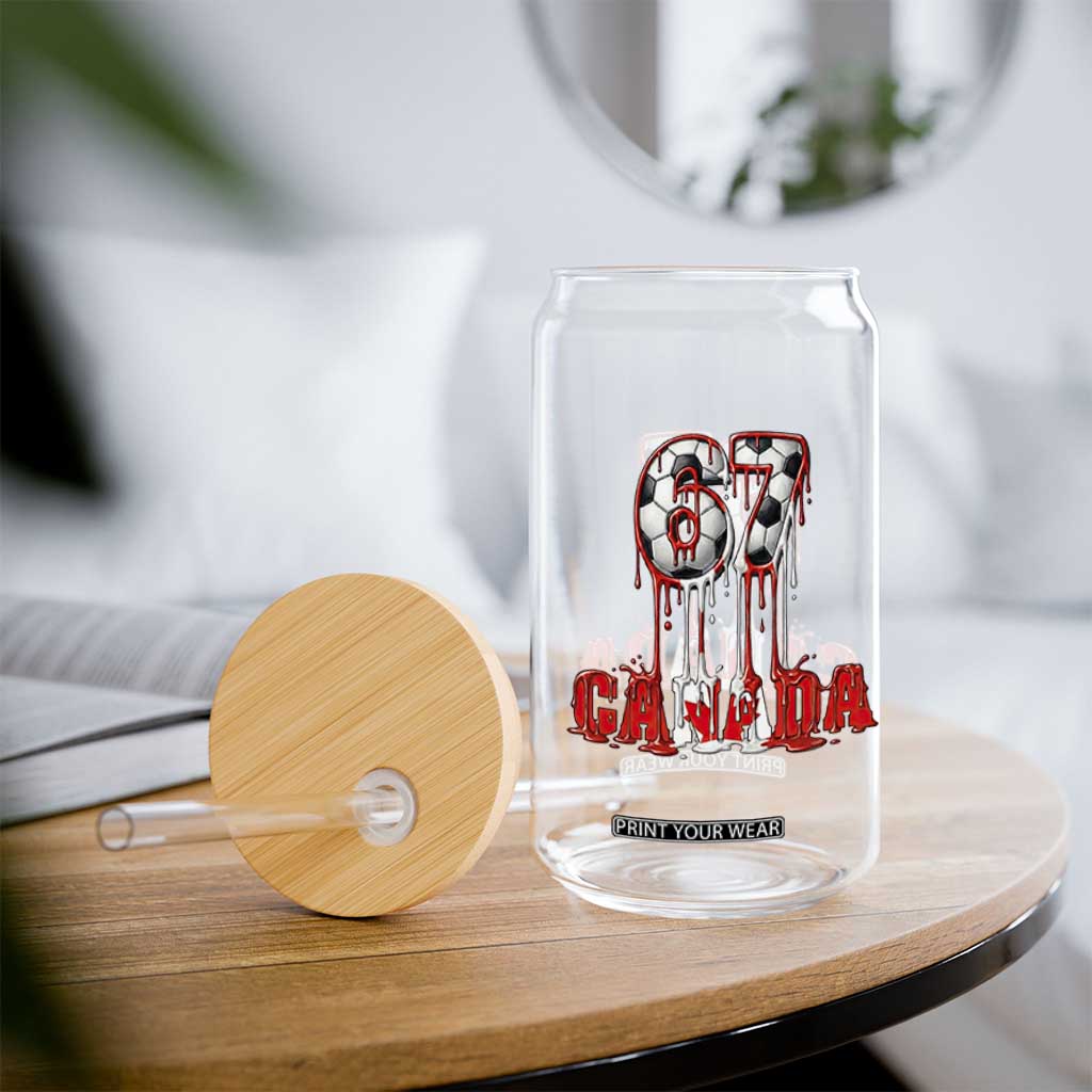 Funny Canada Soccer 67 Meme Glass Can Canadian Soccer Lovers TS12 Print Your Wear