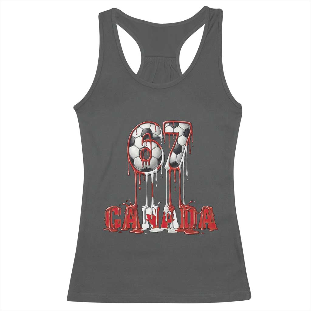 Funny Canada Soccer 67 Meme Racerback Tank Top Canadian Soccer Lovers TS12 Dark Heather Print Your Wear
