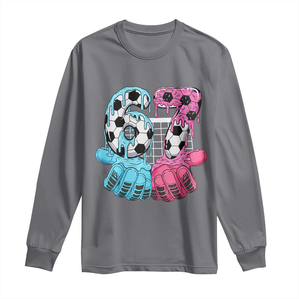 Drip Soccer Six Seven Meme Long Sleeve Shirt Funny Gen Alpha Slang TS12 Charcoal Print Your Wear