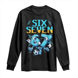 Funny Six Seven Pixel Playing Soccer Long Sleeve Shirt Gen Z Alpha Gift TS12 Black Print Your Wear