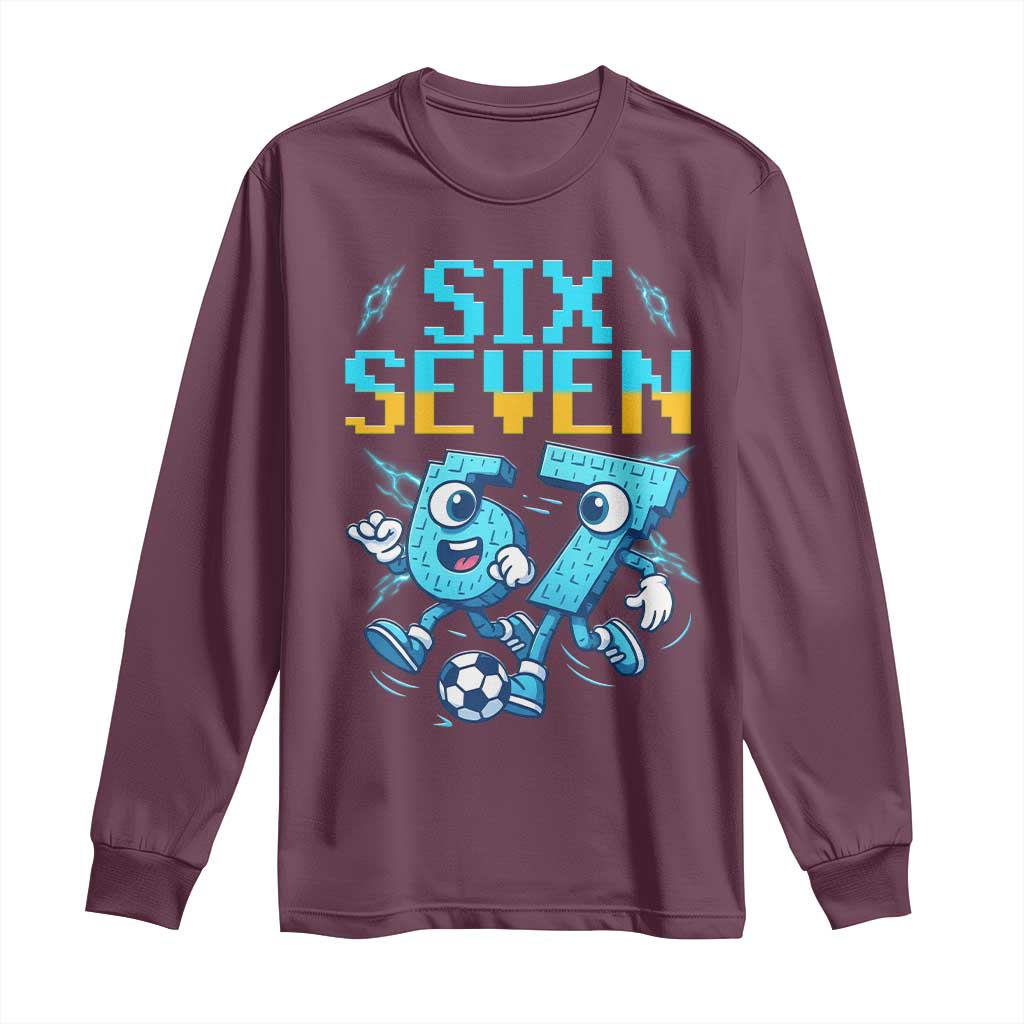 Funny Six Seven Pixel Playing Soccer Long Sleeve Shirt Gen Z Alpha Gift TS12 Maroon Print Your Wear