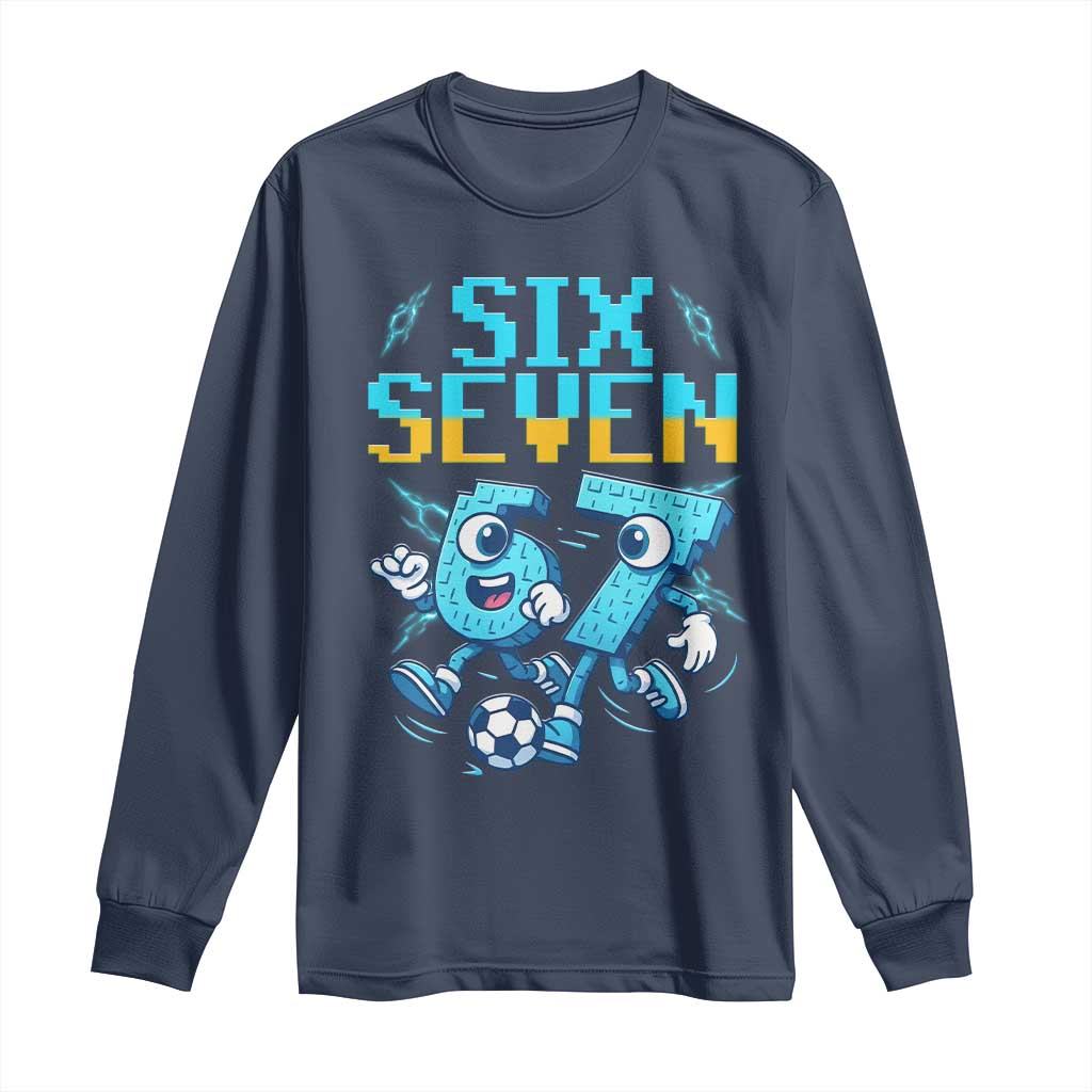 Funny Six Seven Pixel Playing Soccer Long Sleeve Shirt Gen Z Alpha Gift TS12 Navy Print Your Wear