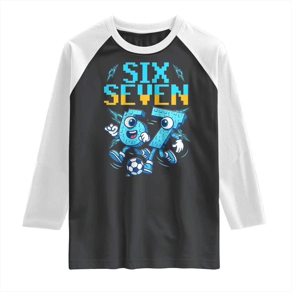 Funny Six Seven Pixel Playing Soccer Raglan Shirt Gen Z Alpha Gift TS12 Black White Print Your Wear
