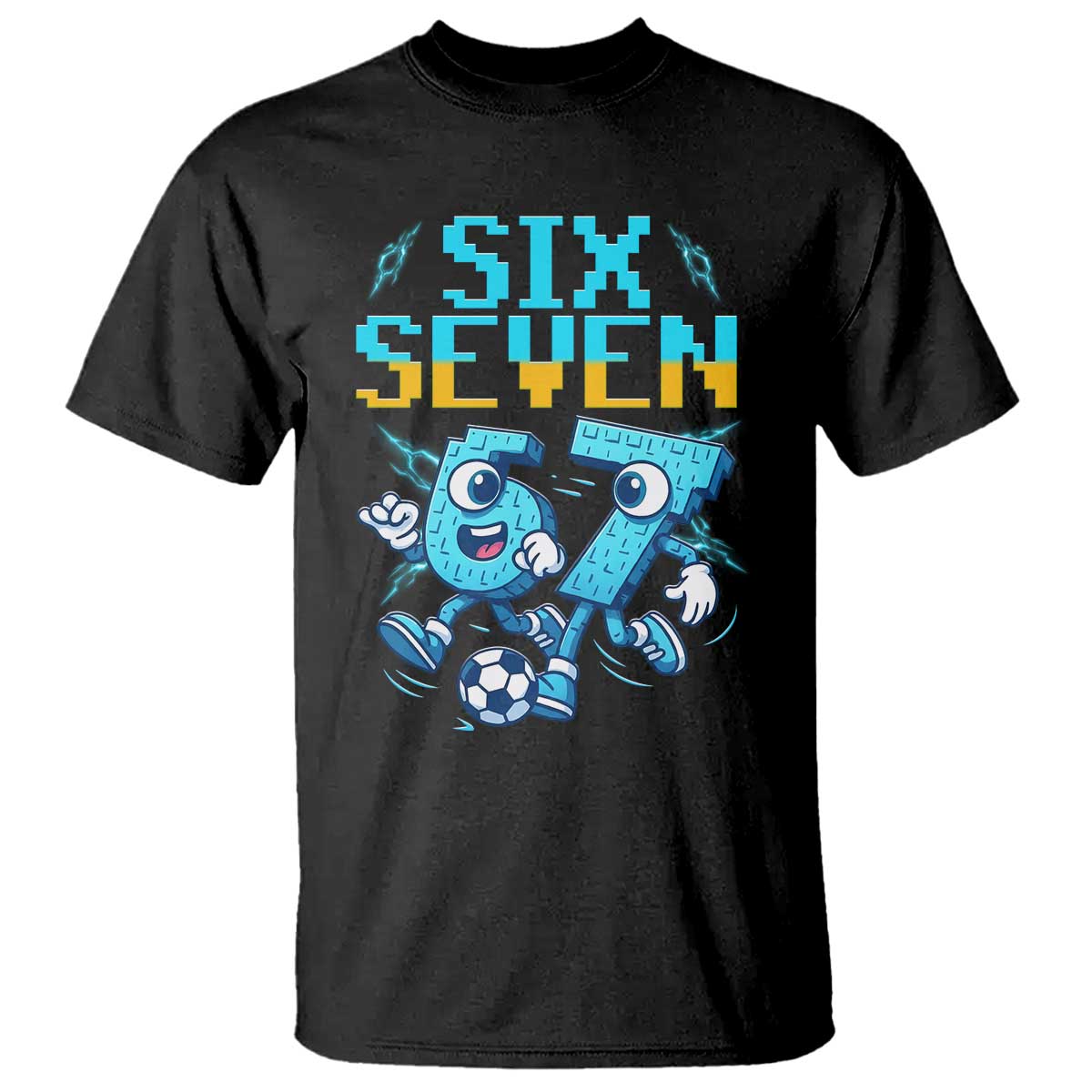 Funny Six Seven Pixel Playing Soccer T Shirt Gen Z Alpha Gift TS12 Black Print Your Wear
