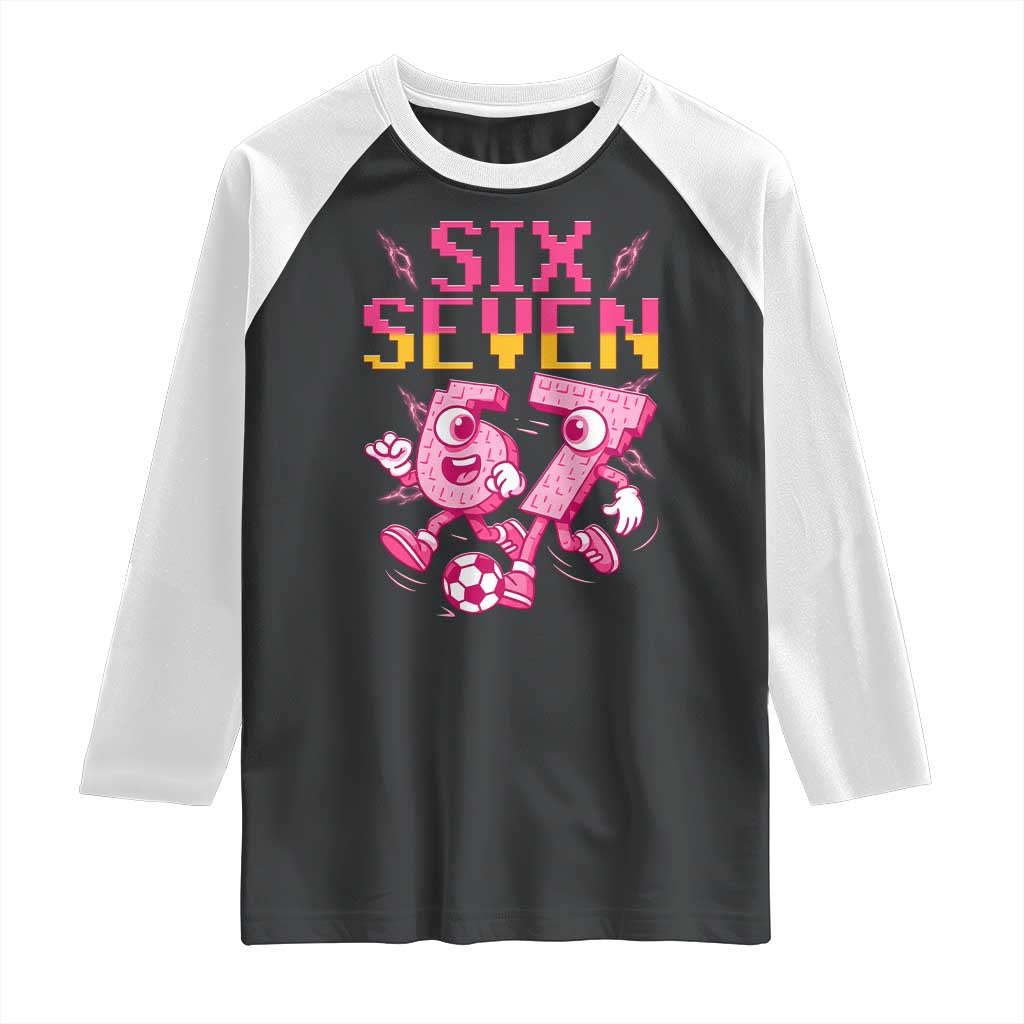 Funny Gen Z Alpha Gift Raglan Shirt Six Seven Meme Soccer Lover TS12 Black White Print Your Wear