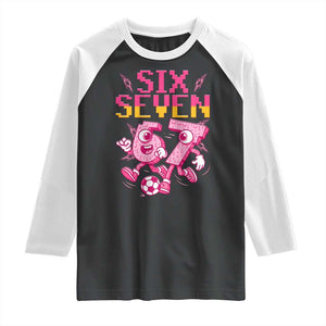 Funny Gen Z Alpha Gift Raglan Shirt Six Seven Meme Soccer Lover TS12 Black White Print Your Wear